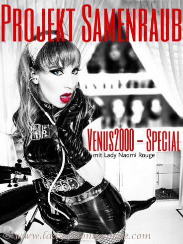 Melk and go Venus2000 Special mit Lady Naomi Rouge 1