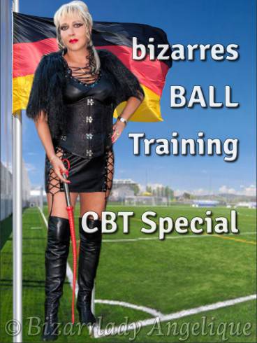 Bizarres Ball Training - CBT Sonder-Special 1